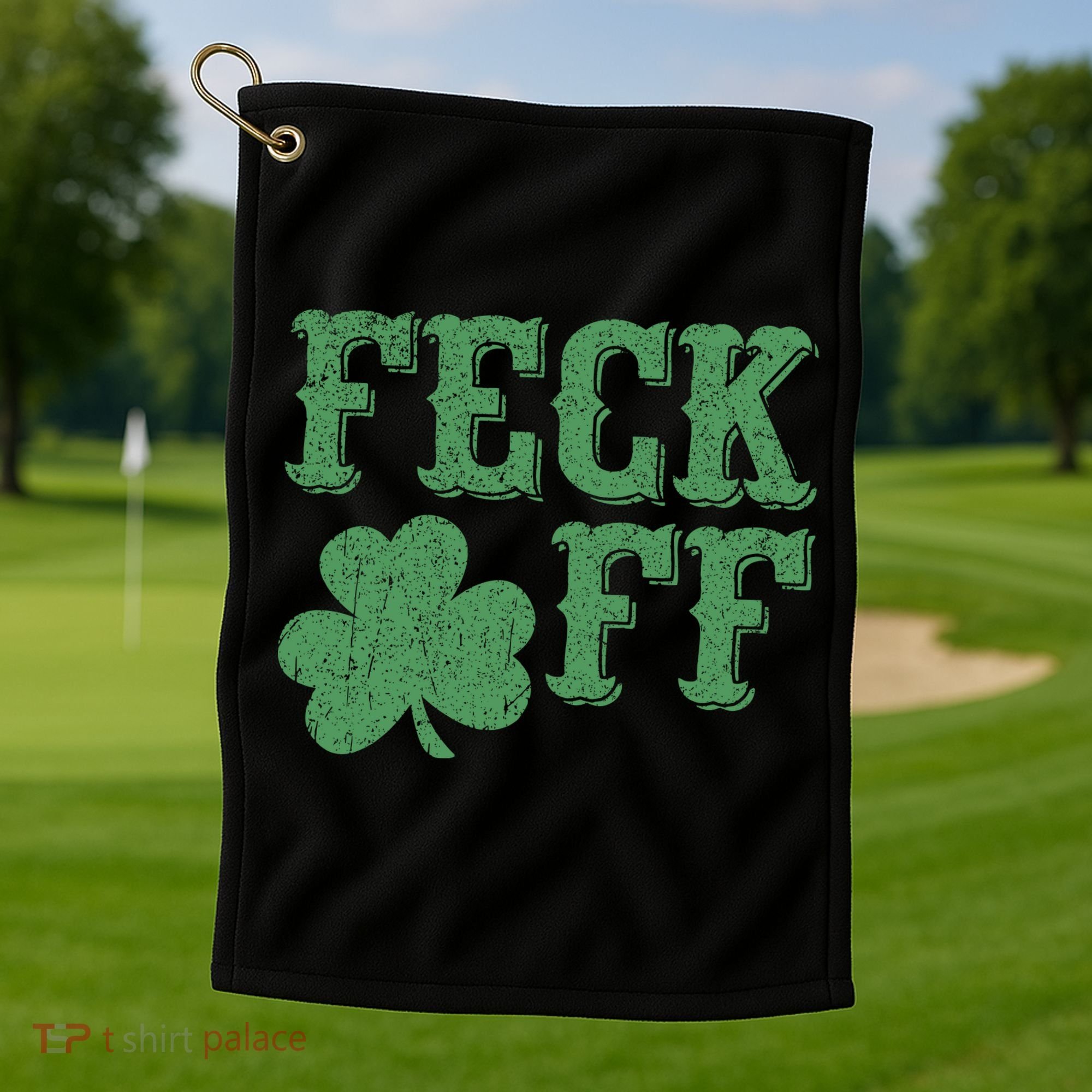 Irish Shamrock Feck Off Shamrock St. Patrick's Day Golf Towel