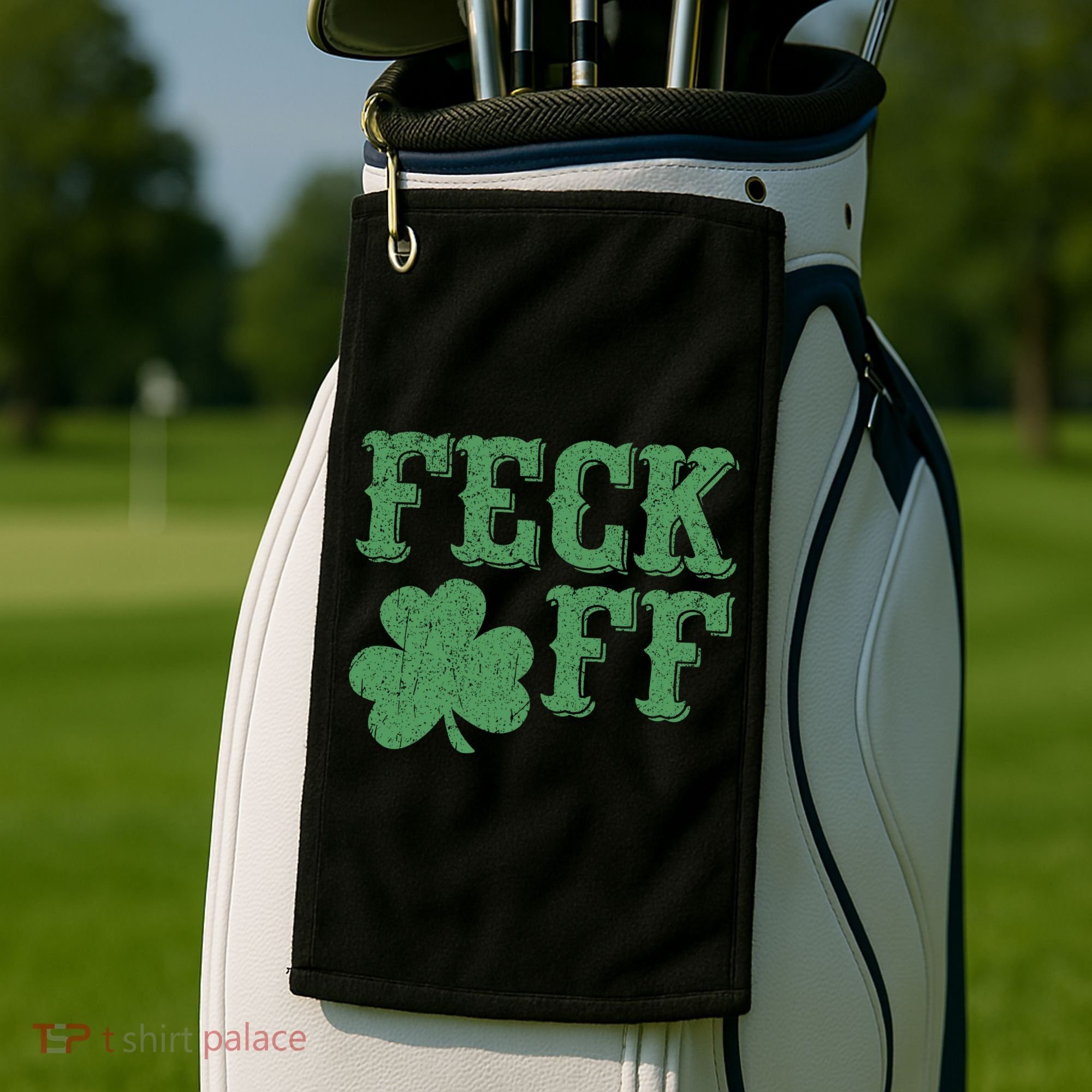 Irish Shamrock Feck Off Shamrock St. Patrick's Day Golf Towel