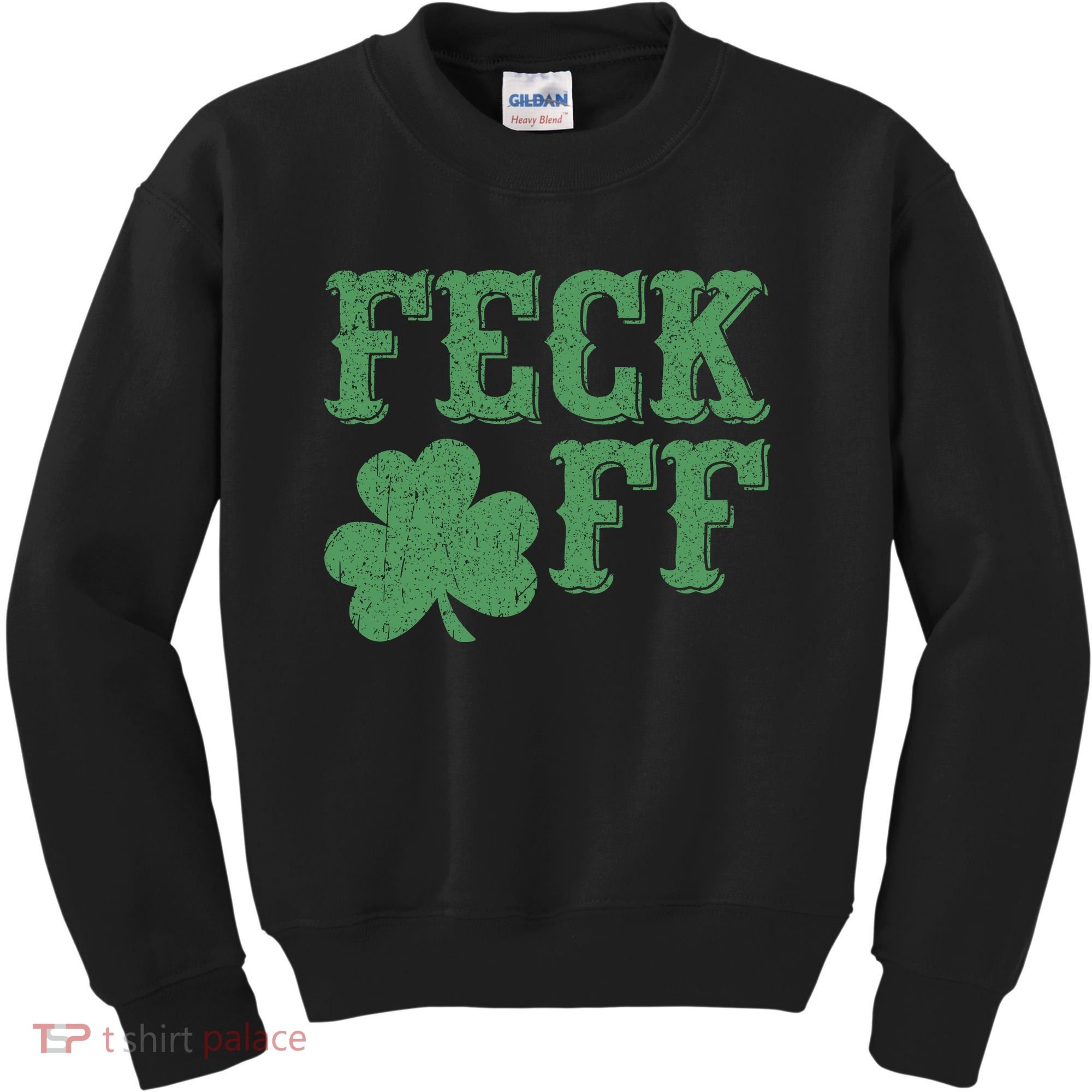 Irish Shamrock Feck Off Shamrock St. Patrick's Day Kids Sweatshirt