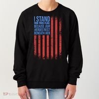 I Stand For This Flag Because Our Heroes Rest Beneath Her USA Women's Sweatshirt thumb 0