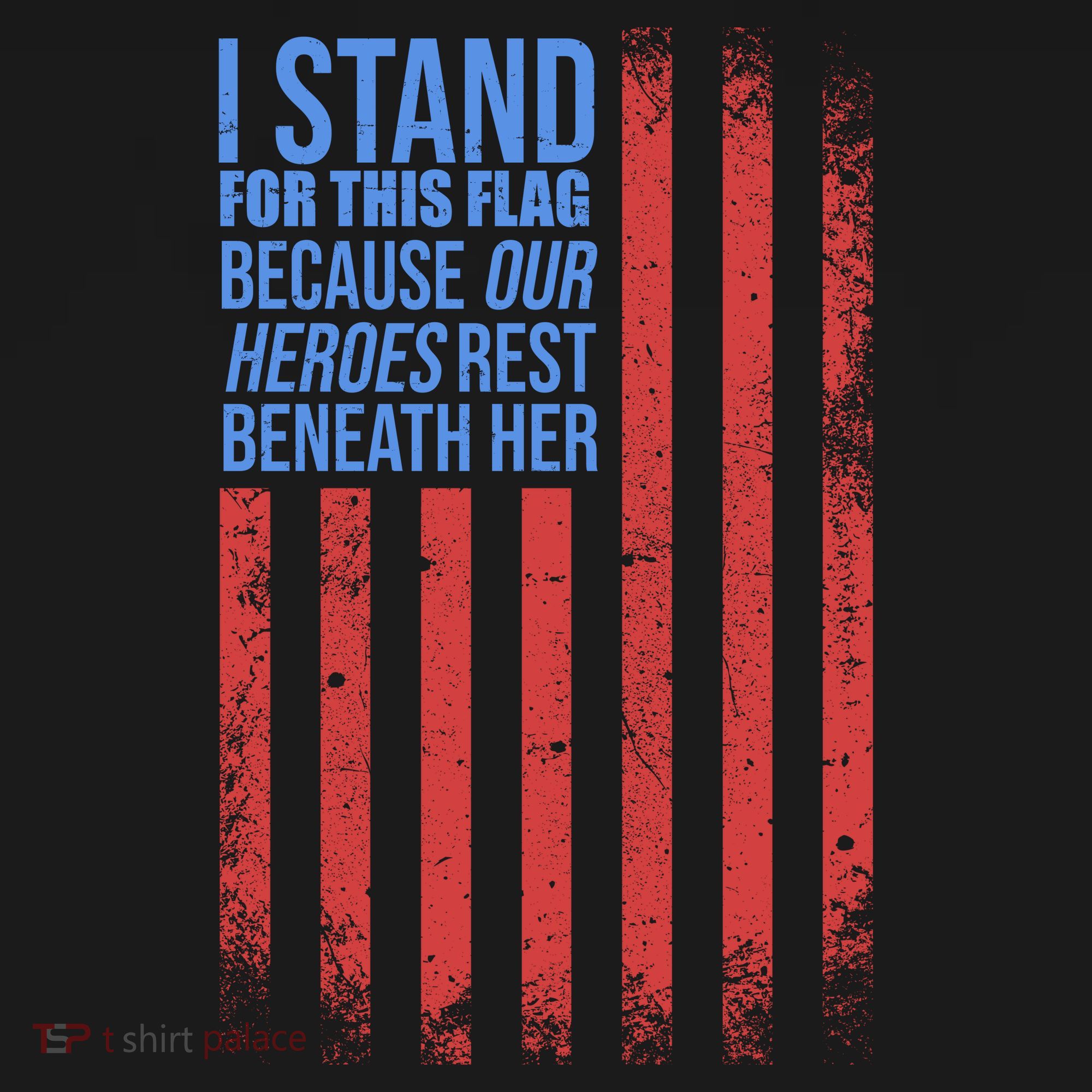 I Stand For This Flag Because Our Heroes Rest Beneath Her USA Toddler Hoodie