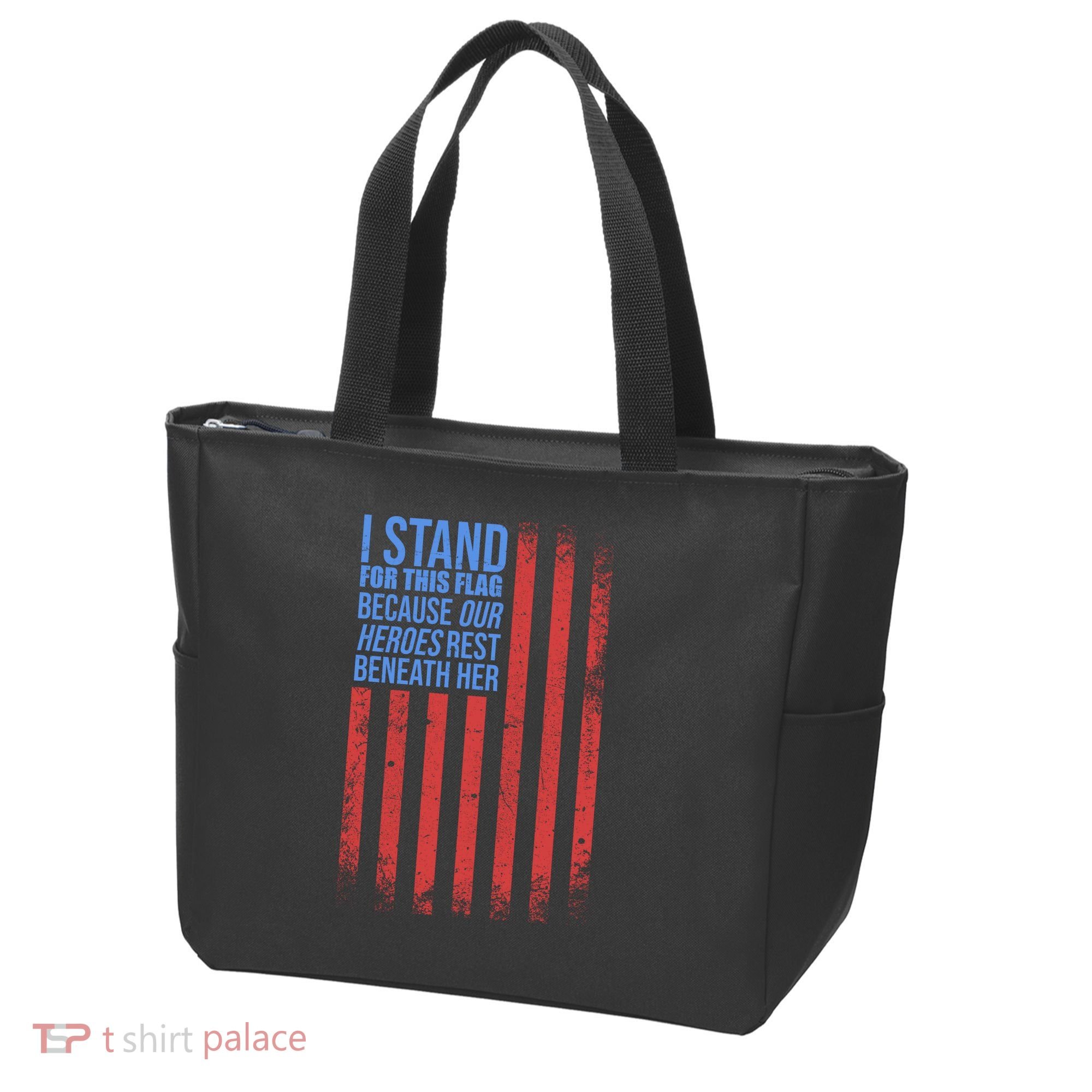 I Stand For This Flag Because Our Heroes Rest Beneath Her USA Tote Bag