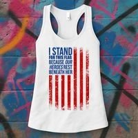 I Stand For This Flag Because Our Heroes Rest Beneath Her USA Women's Tank Top thumb 3