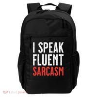 I Speak Fluent Sarcasm Backpack thumb 0