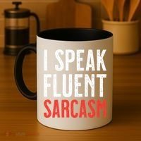 I Speak Fluent Sarcasm Coffee Mug thumb 4