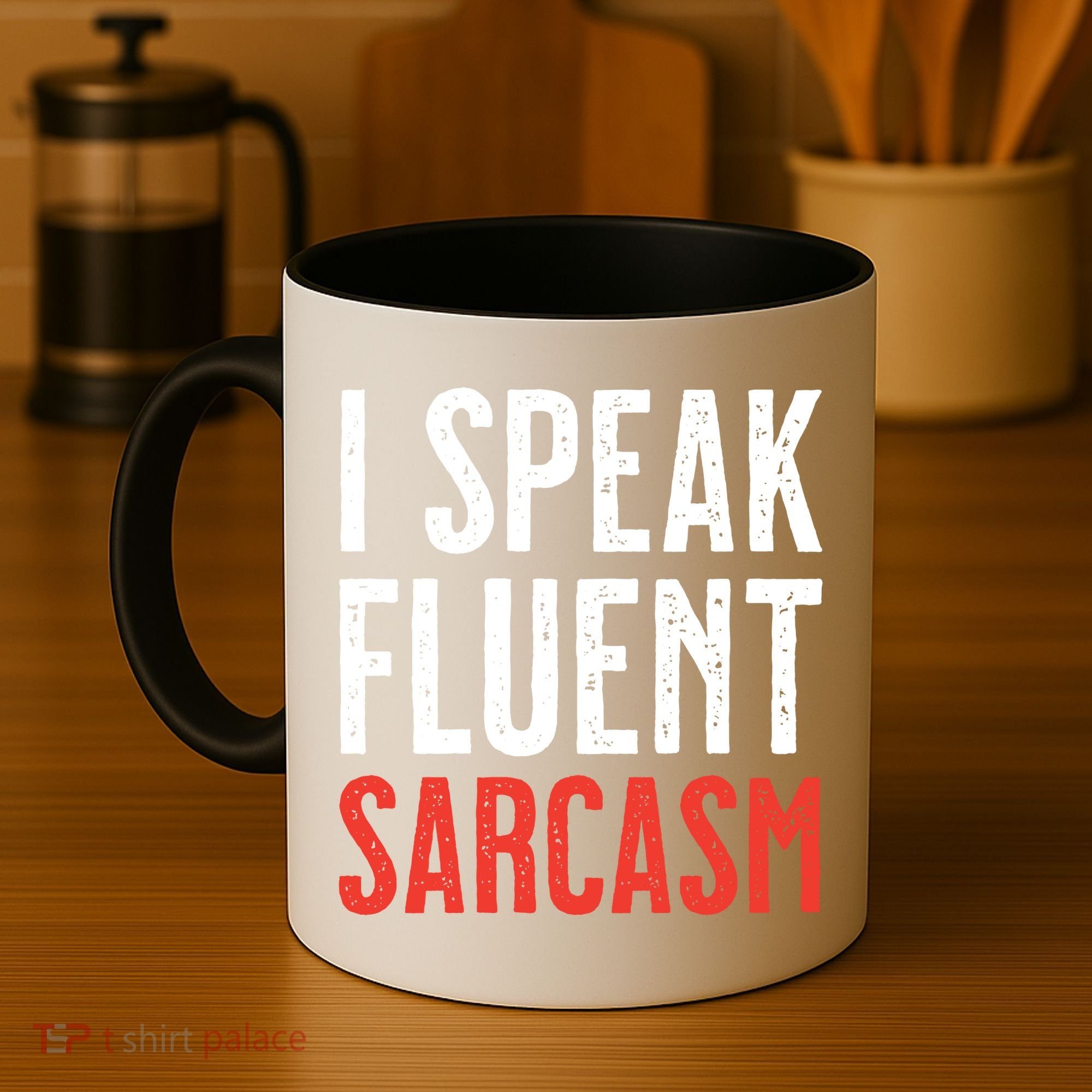 I Speak Fluent Sarcasm Coffee Mug