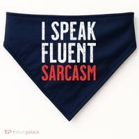 I Speak Fluent Sarcasm USA-Made Doggie Bandana thumb 0