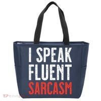 I Speak Fluent Sarcasm Tote Bag thumb 0
