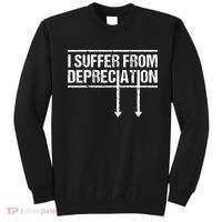 I Suffer from Depreciation Funny Accountant Tax Pun Sweatshirt thumb 0