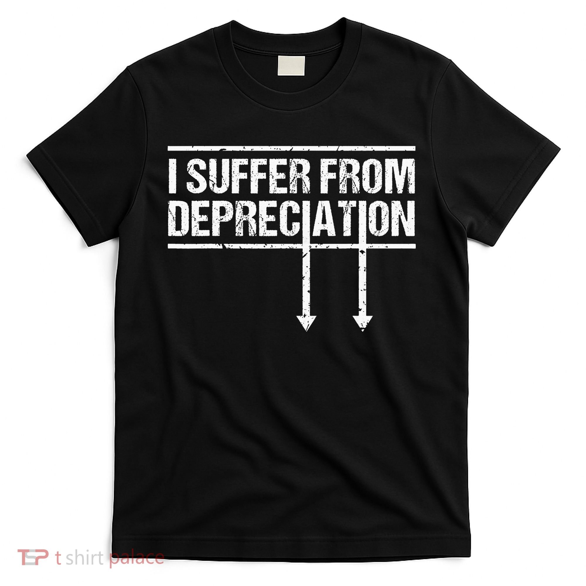 I Suffer from Depreciation Funny Accountant Tax Pun T-Shirt