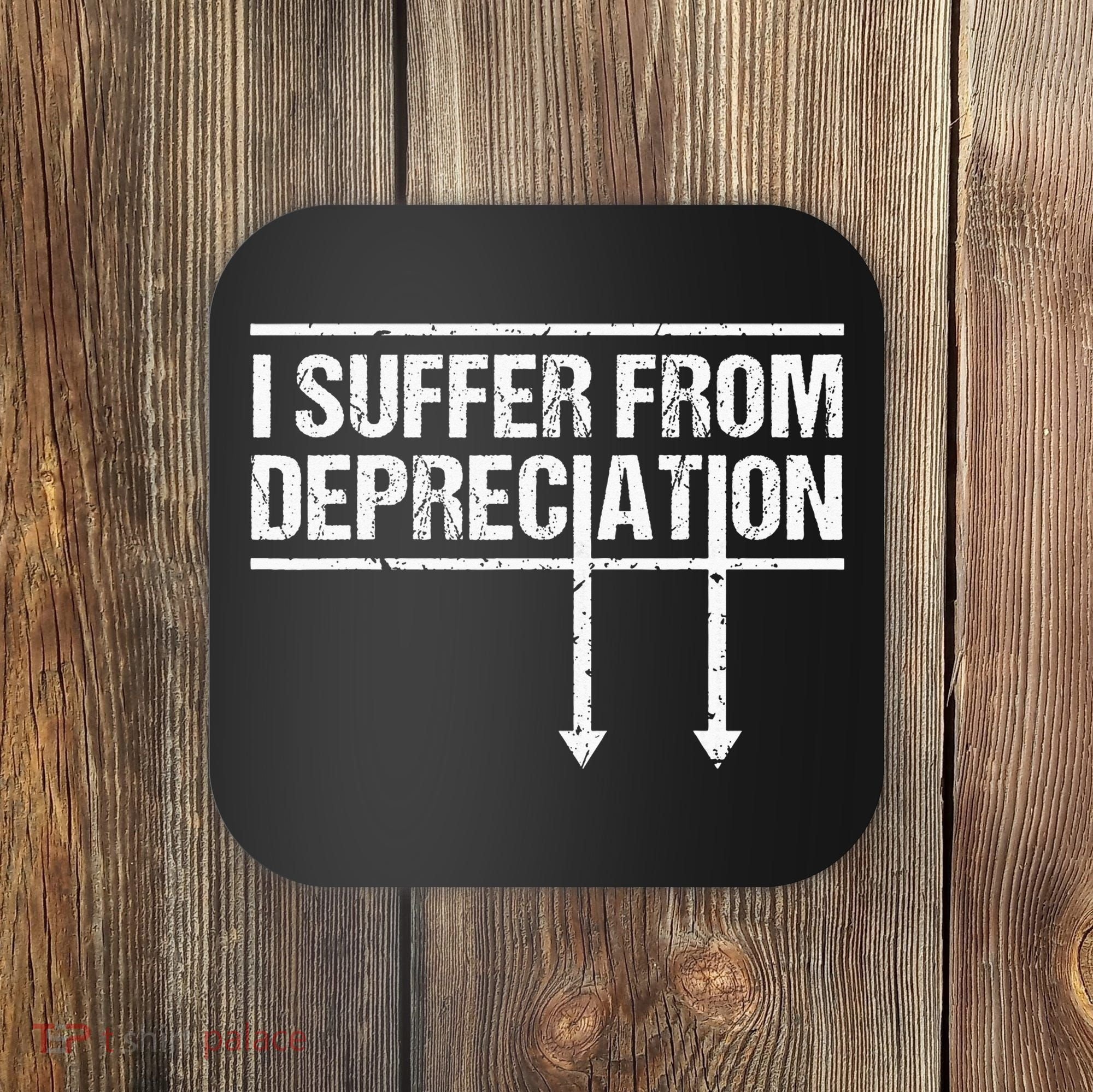 I Suffer from Depreciation Funny Accountant Tax Pun Coaster