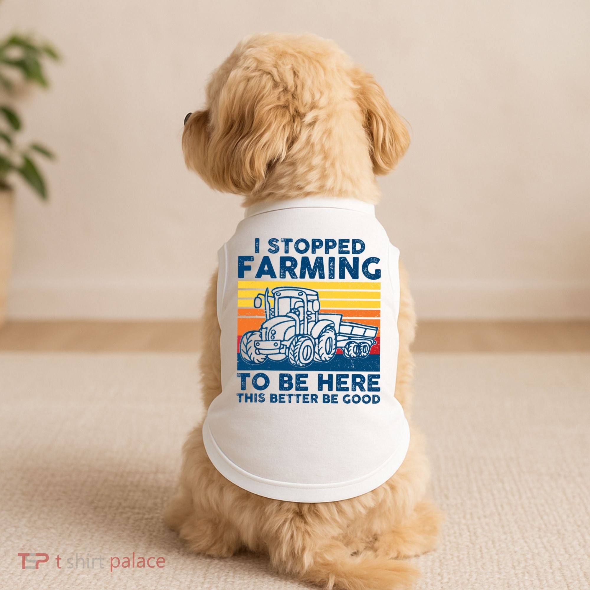 I Stopped Farming To Be Here This Better Be Good Doggie Tank