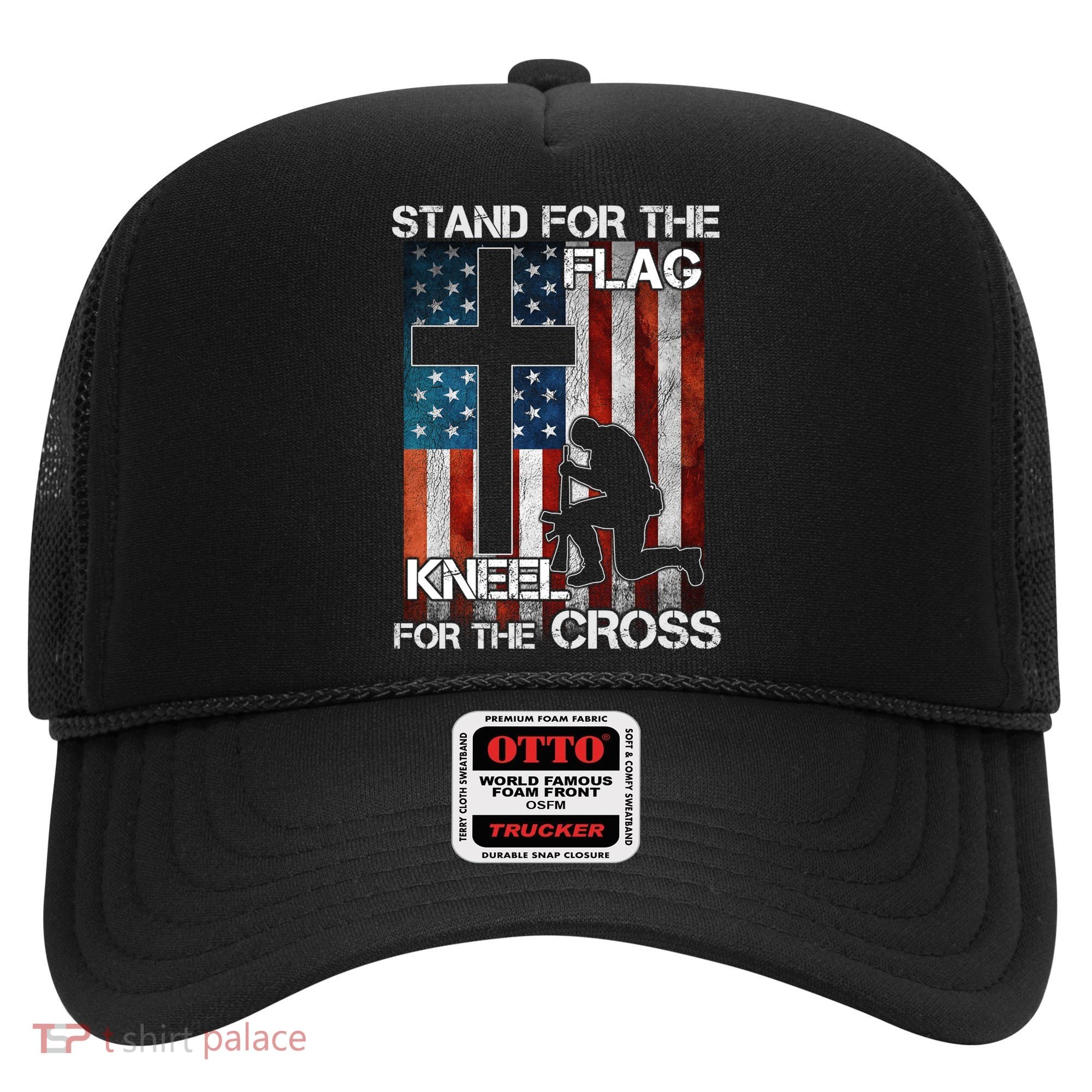 I Stand For The Flag And Kneel For The Cross Meaningful Gift Hat
