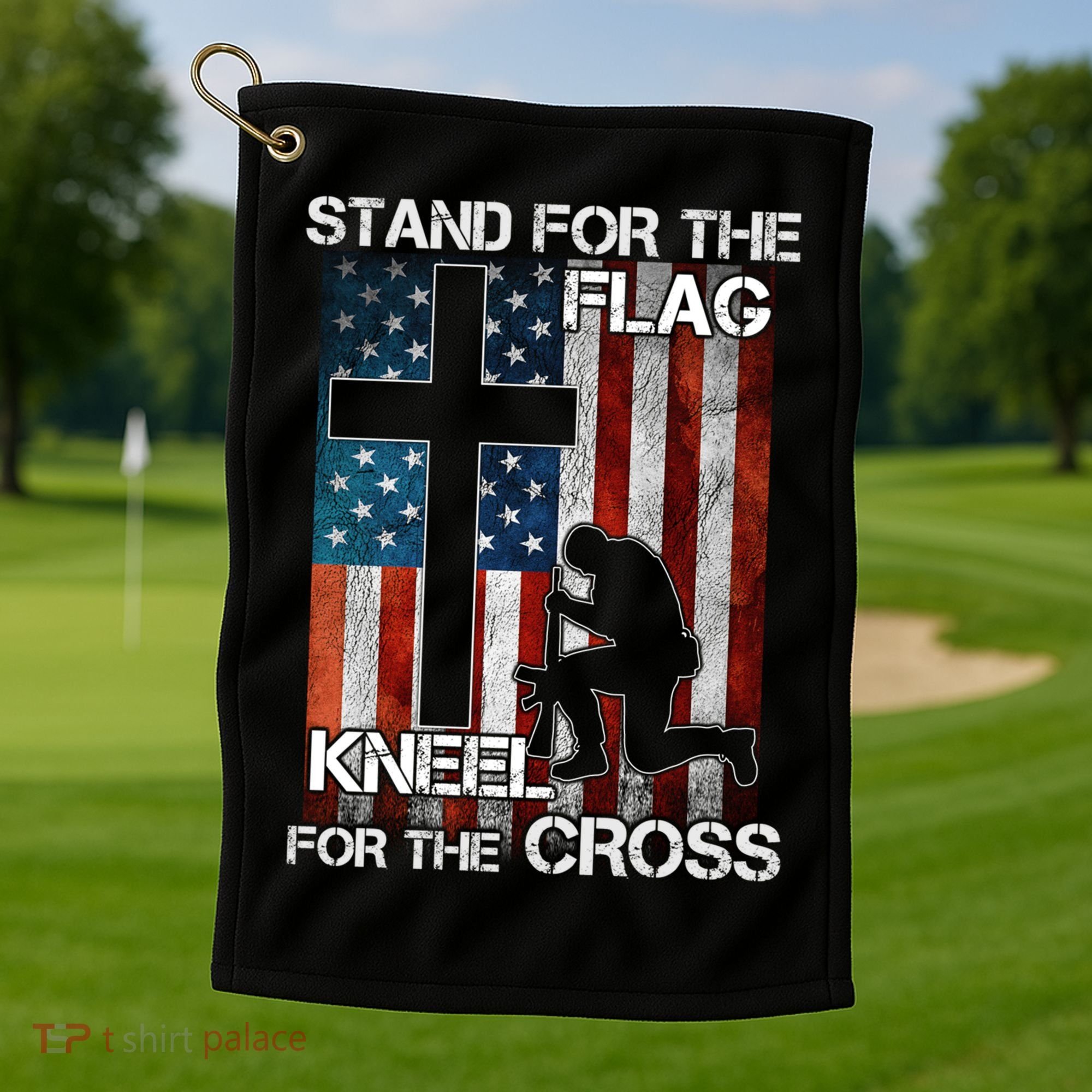 I Stand For The Flag And Kneel For The Cross Meaningful Gift Golf Towel