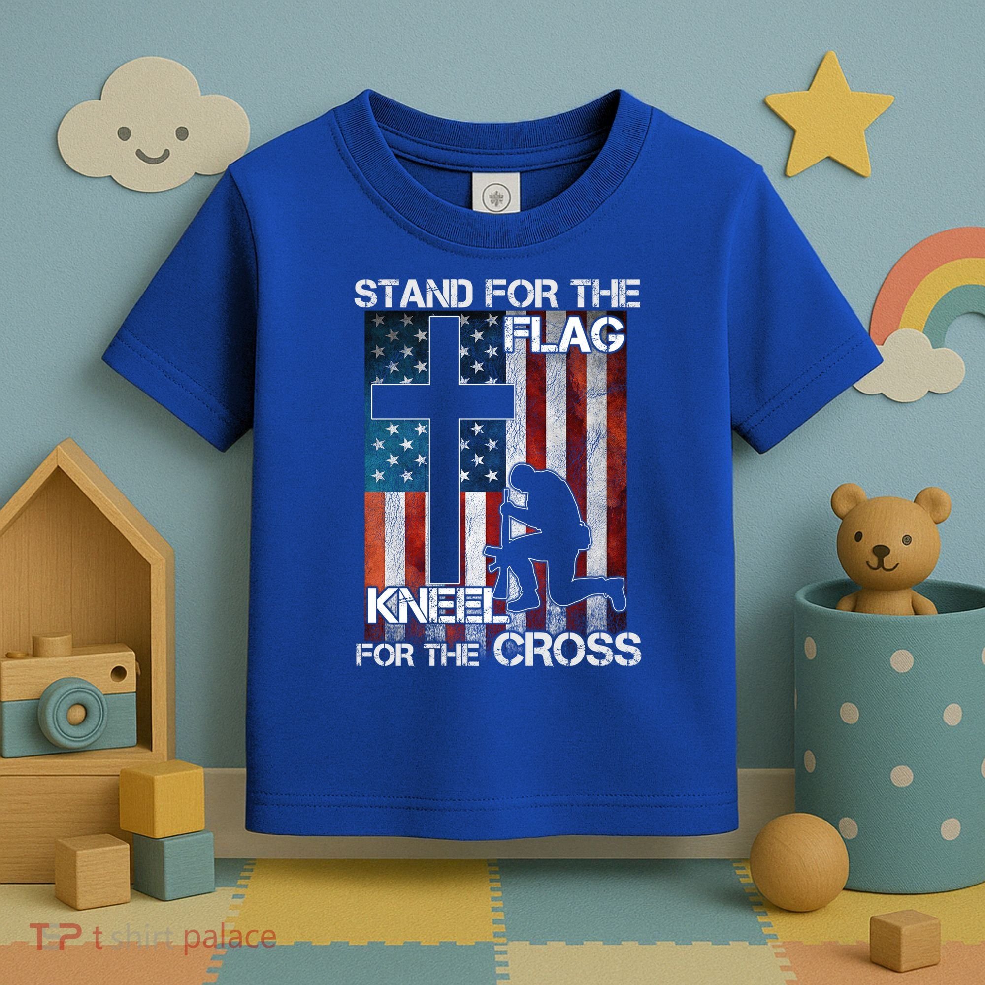I Stand For The Flag And Kneel For The Cross Meaningful Gift Toddler T-Shirt