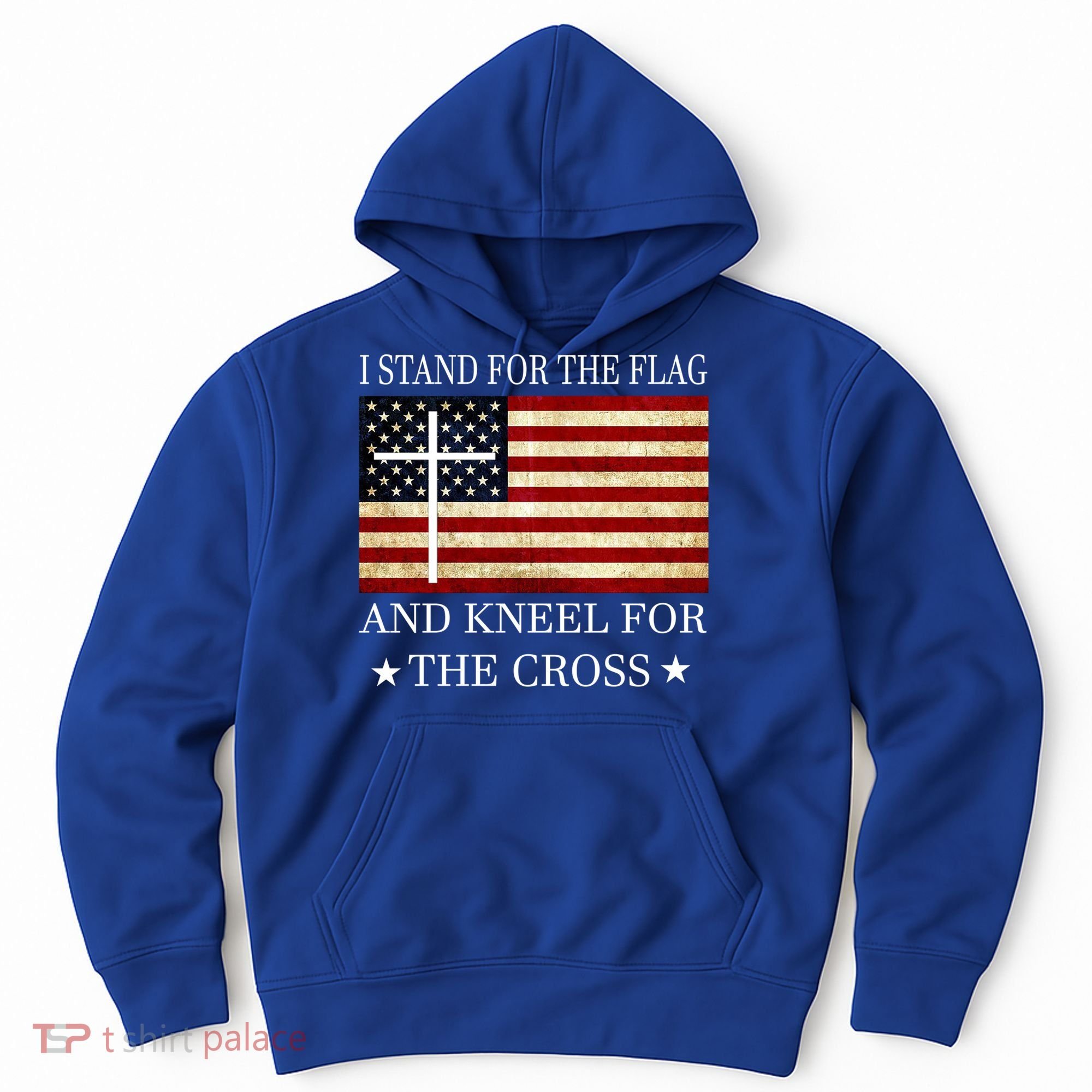 I Stand For The Flag And Kneel For The Cross Gift Hoodie