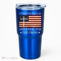I Stand For The Flag And Kneel For The Cross Gift Tumbler thumb 0