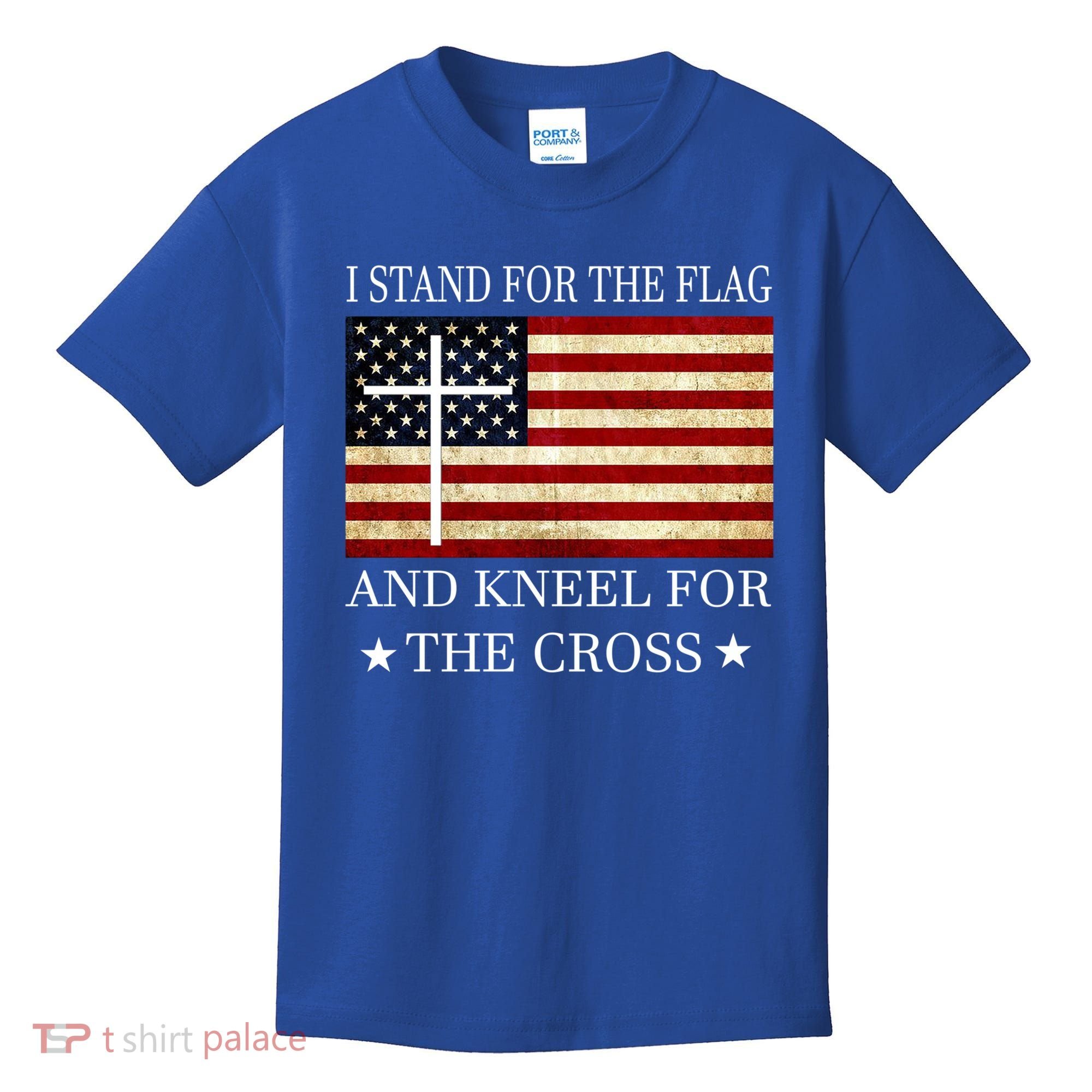 I Stand For The Flag And Kneel For The Cross Gift Kids T-Shirt