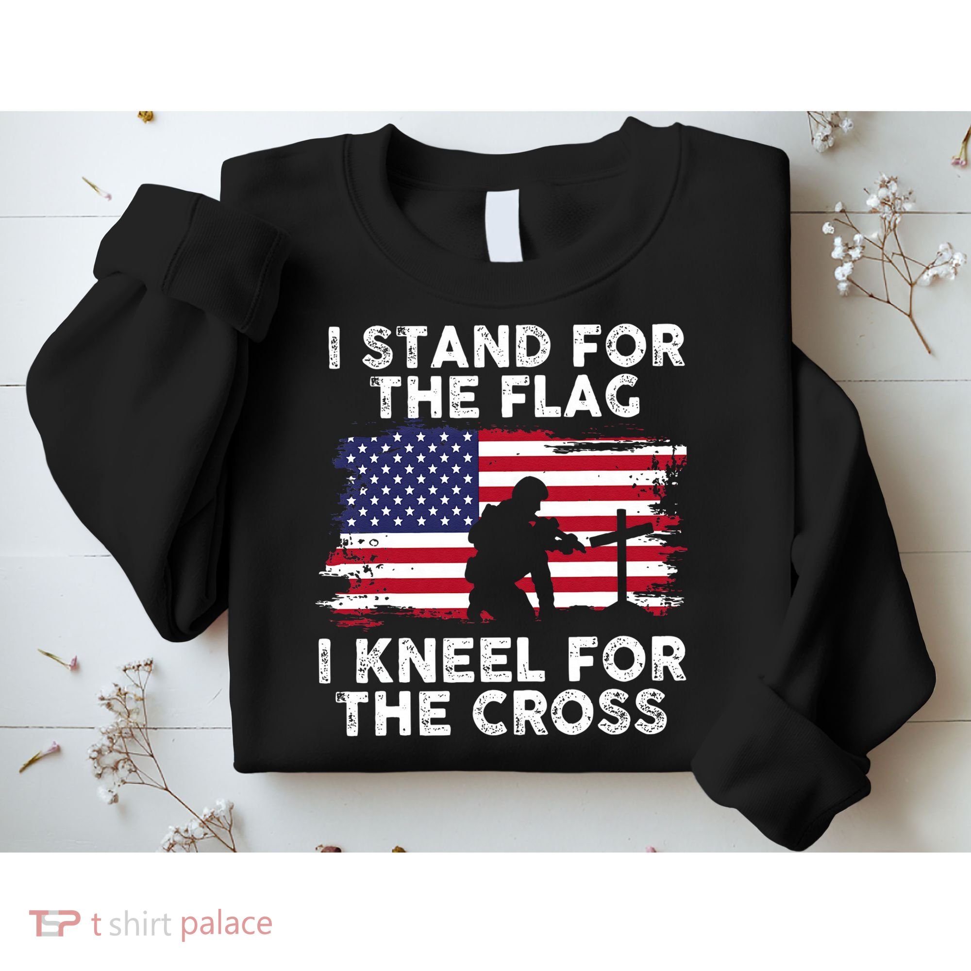 I Stand For The Flag Memorial Day Never Forget Veteran Sweatshirt