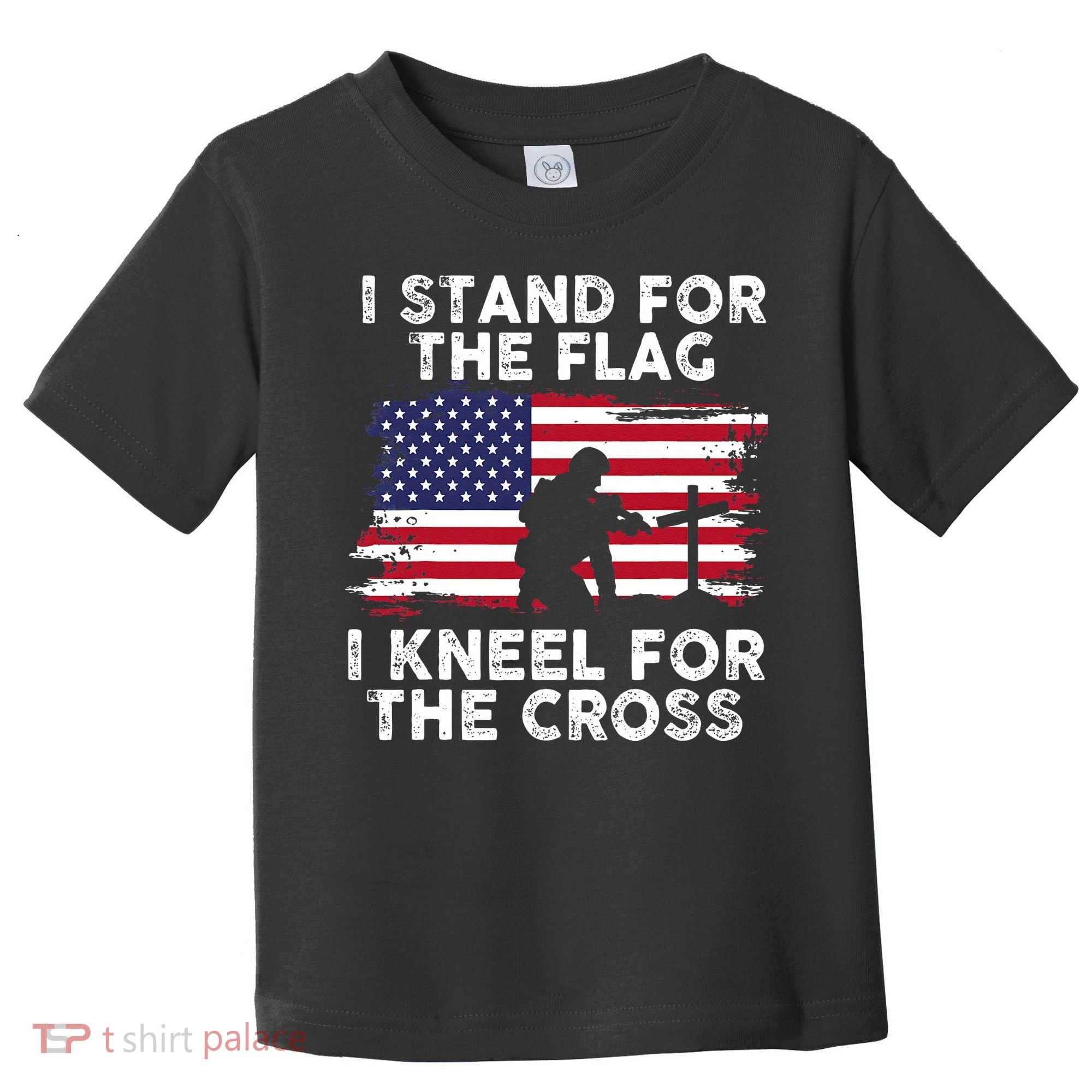 I Stand For The Flag Memorial Day Never Forget Veteran Toddler T-Shirt