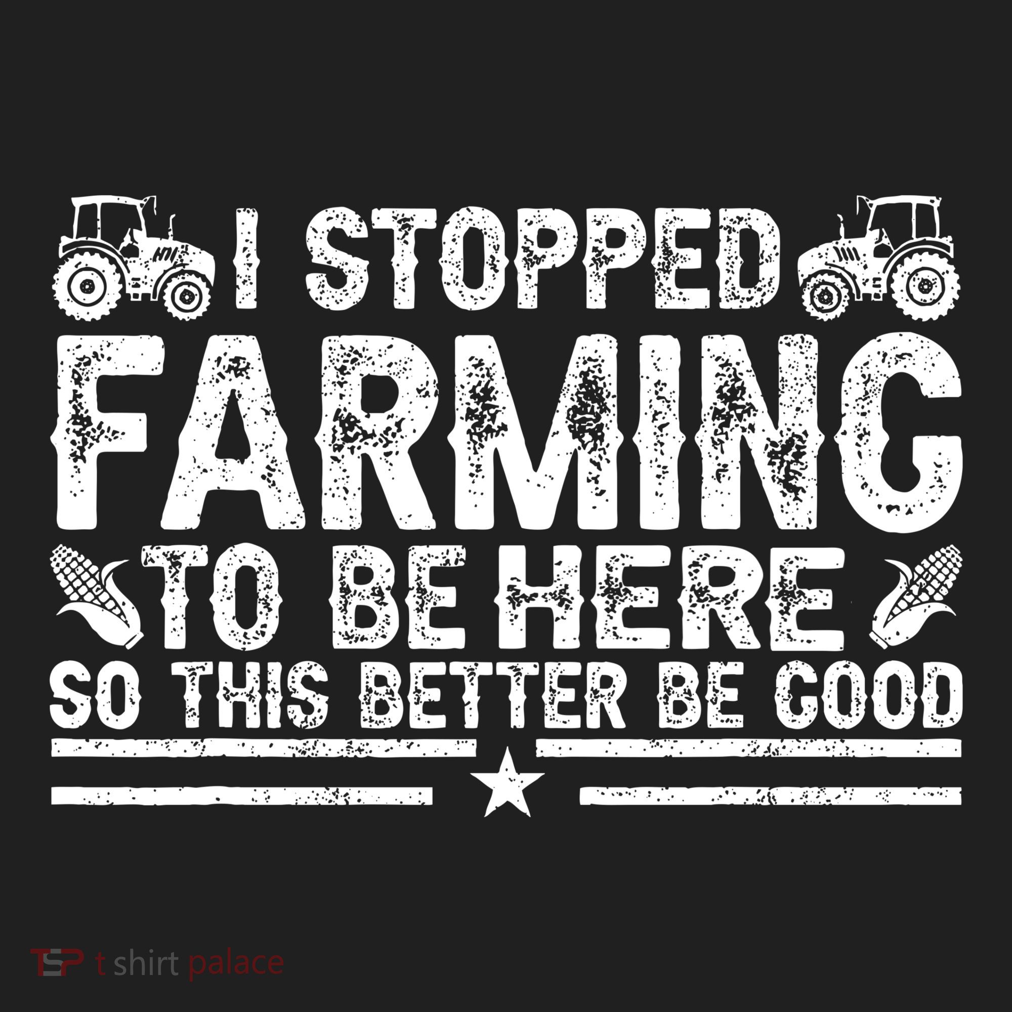 I Stopped Farming To Be Here This Better Be Good Women's Sweatshirt