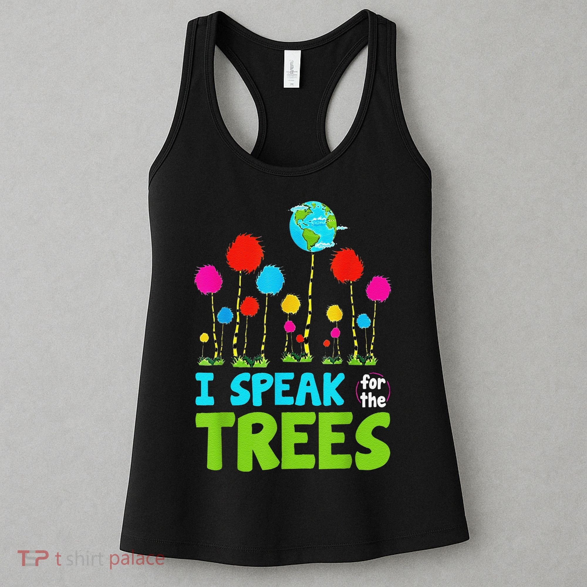 I Speak For Trees Earth Day Save Earth Inspiration Hippie Women's Tank Top