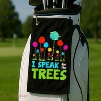 I Speak For Trees Earth Day Save Earth Inspiration Hippie Golf Towel thumb 2