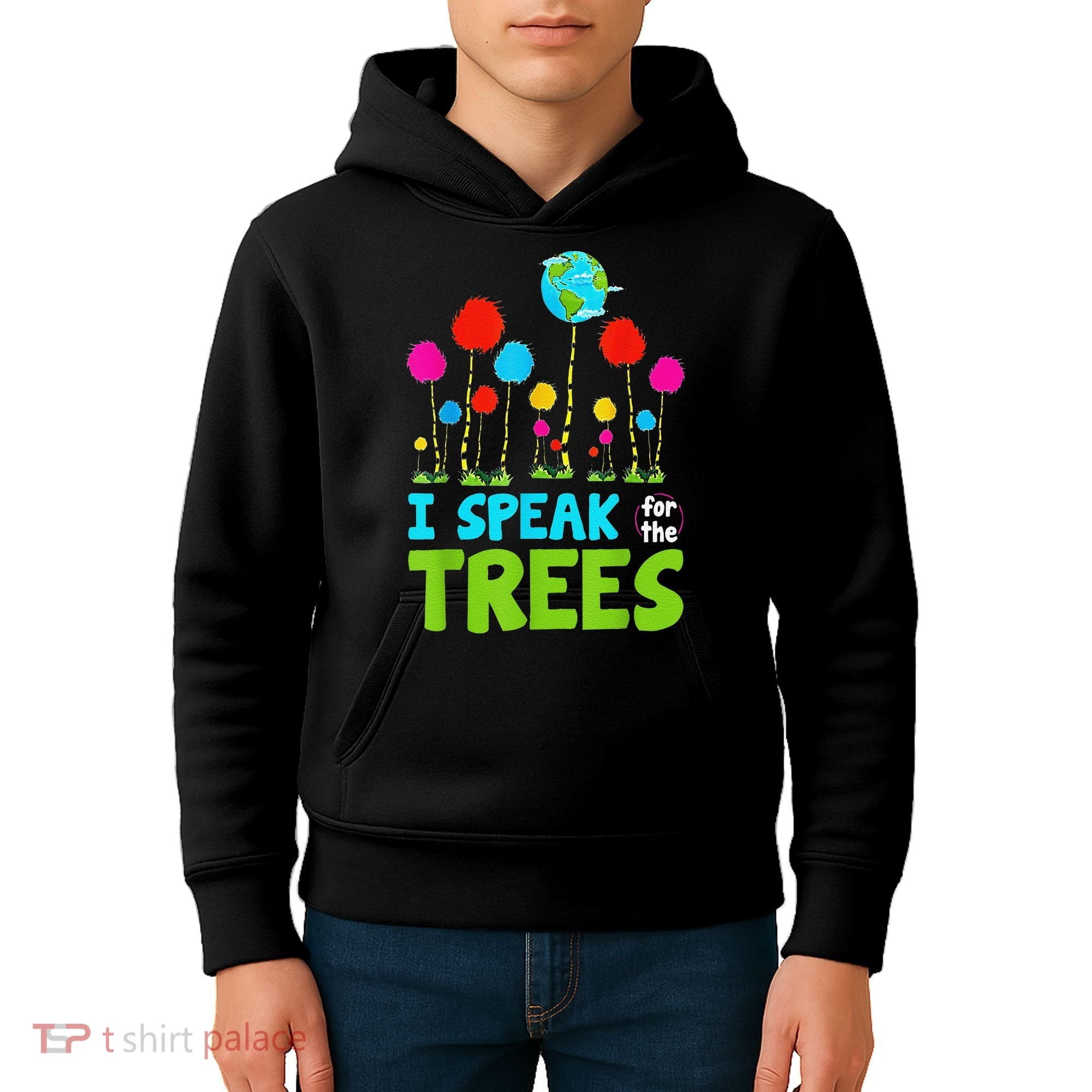 I Speak For Trees Earth Day Save Earth Inspiration Hippie Kids Hoodie