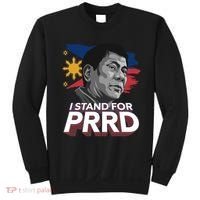 I Stand for PRRD Supporter Digong Duterte Philippine DU30 Sweatshirt thumb 0