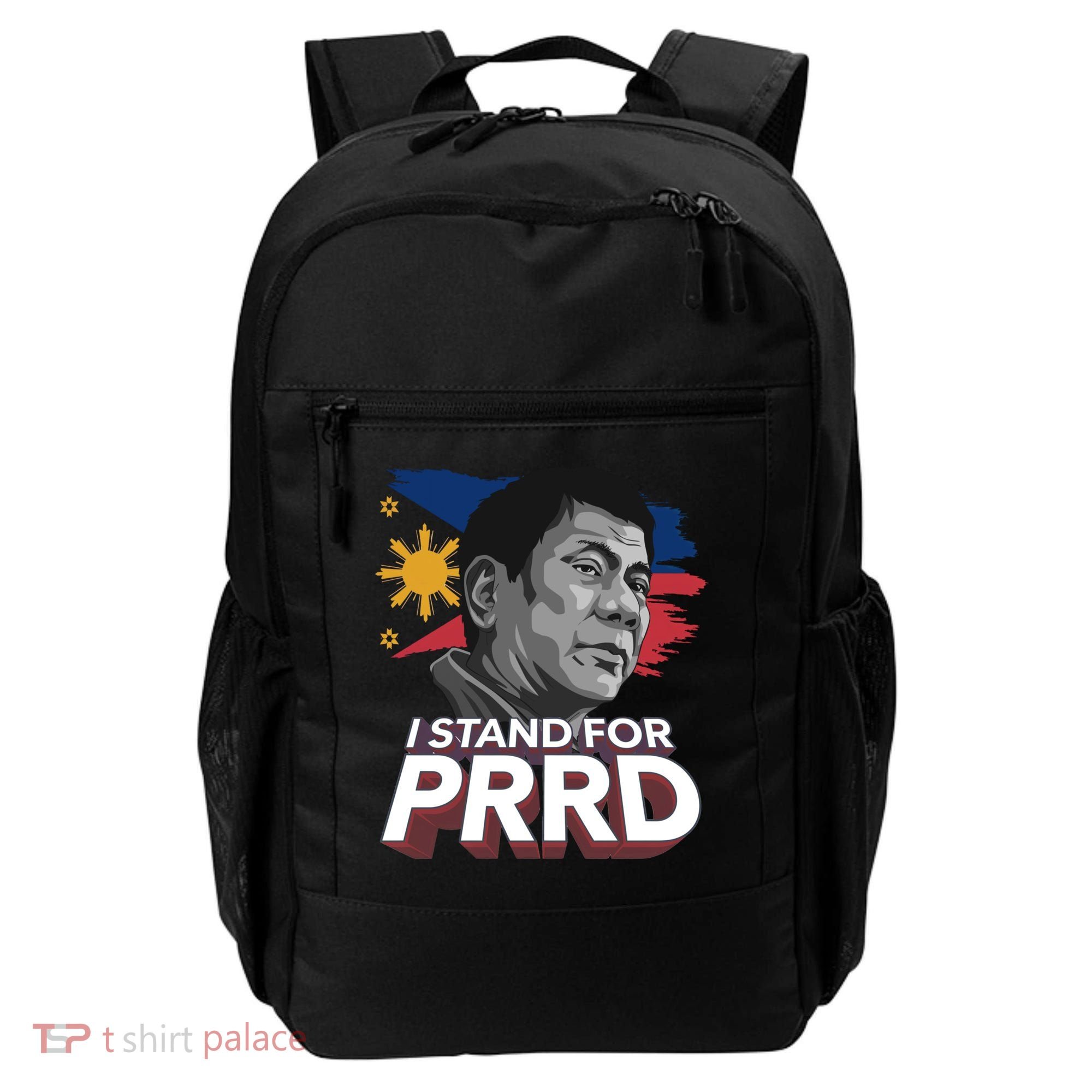 I Stand for PRRD Supporter Digong Duterte Philippine DU30 Backpack