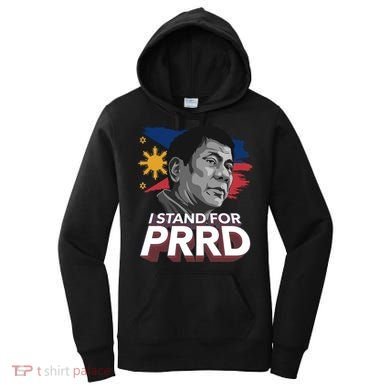 I Stand for PRRD Supporter Digong Duterte Philippine DU30 Women's Hoodie
