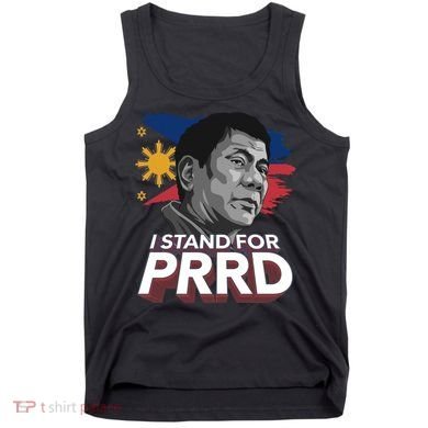 I Stand for PRRD Supporter Digong Duterte Philippine DU30 Tank Top