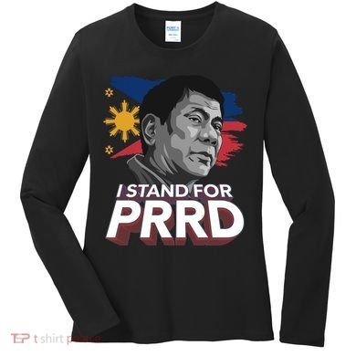 I Stand for PRRD Supporter Digong Duterte Philippine DU30 Women's Long Sleeve Shirt