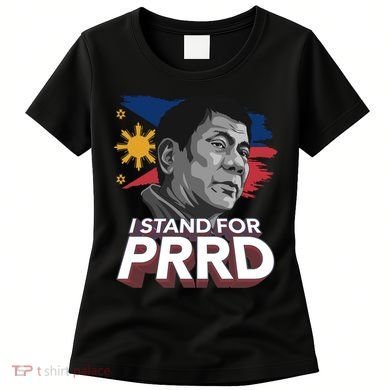 I Stand for PRRD Supporter Digong Duterte Philippine DU30 Women's T-Shirt