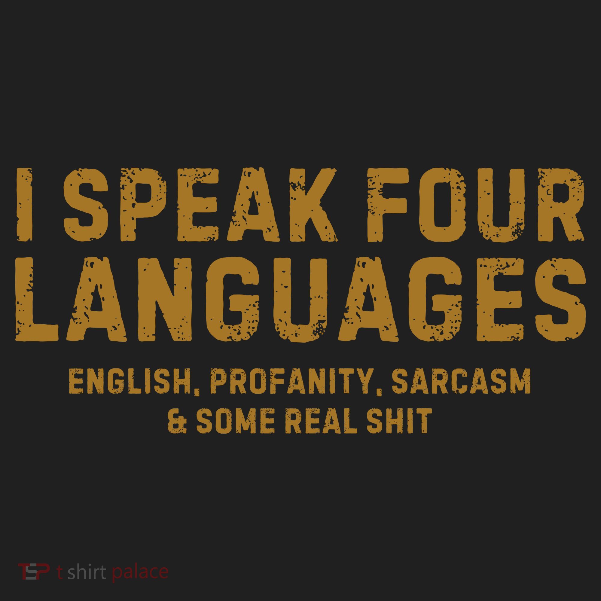 I Speak Four Languages Tumbler