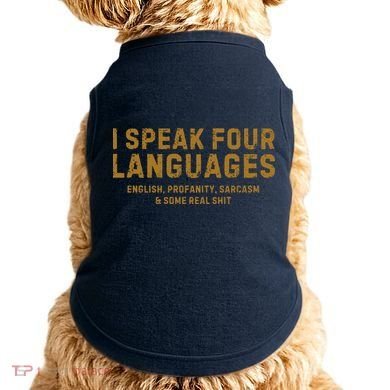 I Speak Four Languages Doggie Tank