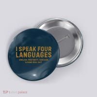 I Speak Four Languages Button thumb 0