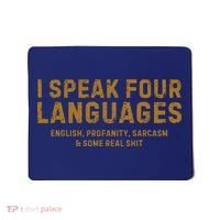 I Speak Four Languages Mousepad thumb 0
