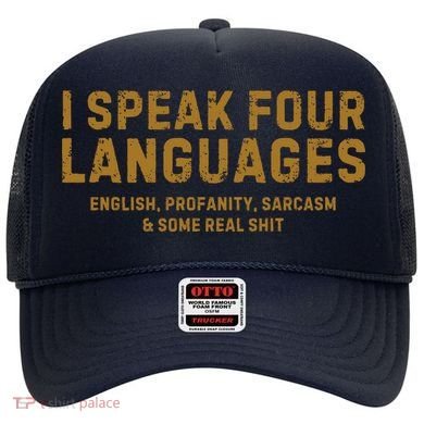 I Speak Four Languages Hat