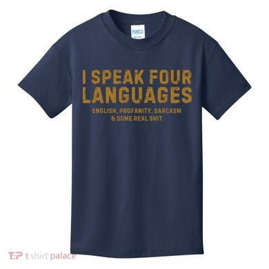 I Speak Four Languages Kids T-Shirt