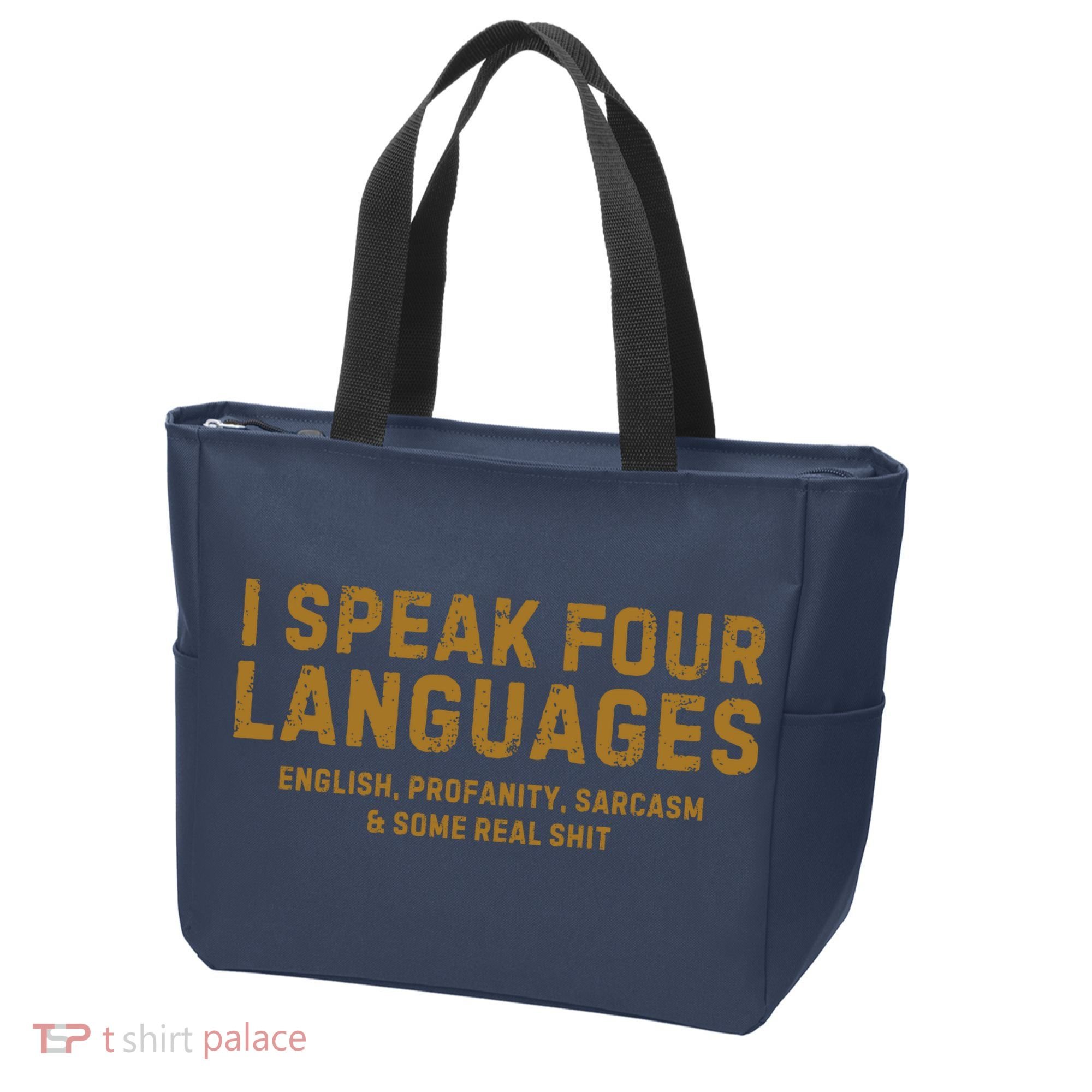 I Speak Four Languages Tote Bag