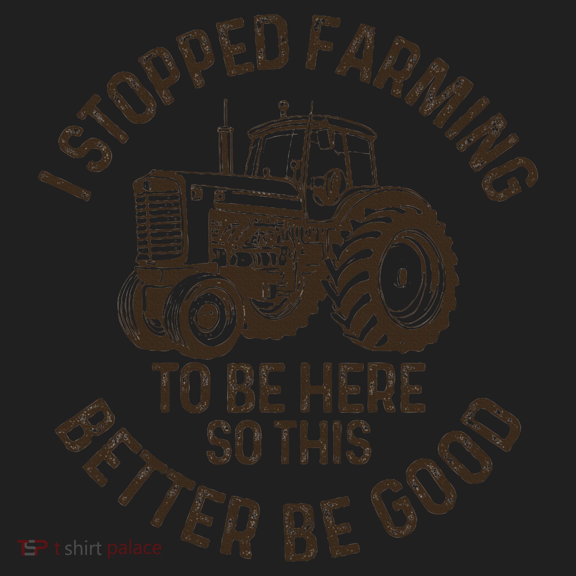 I Stopped Farming To Be Here This Better Be Good farming Hat