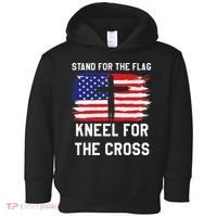 I Stand For The Flag Kneel For The Cross Patriotic Christian Toddler Hoodie thumb 0