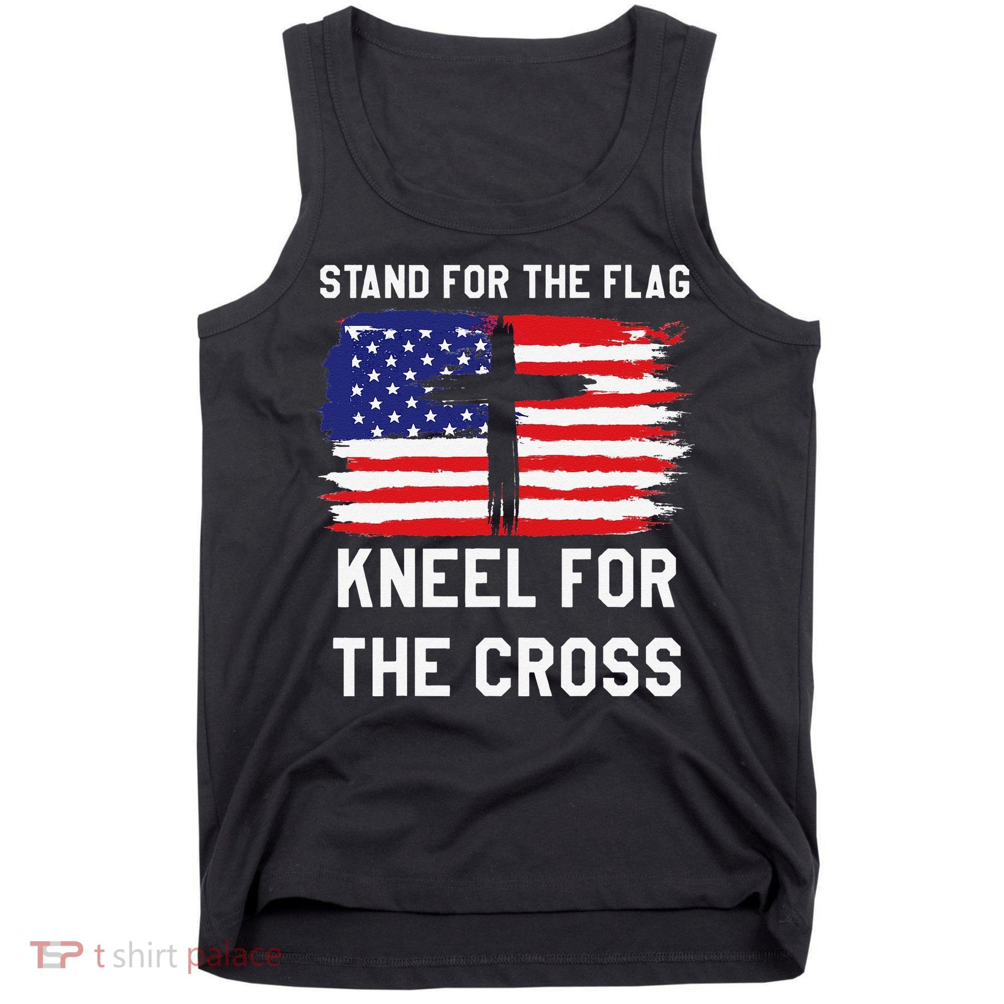 I Stand For The Flag Kneel For The Cross Patriotic Christian Tank Top