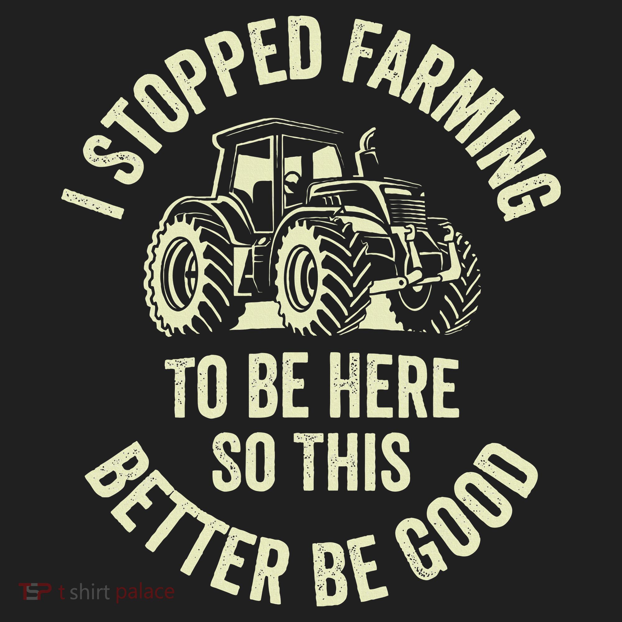 I Stopped Farming To Be Here So This Better Be Good Hat