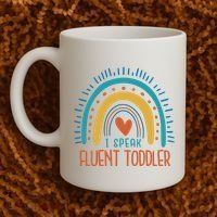 I Speak Fluent Toddler Funny Coffee Mug thumb 2