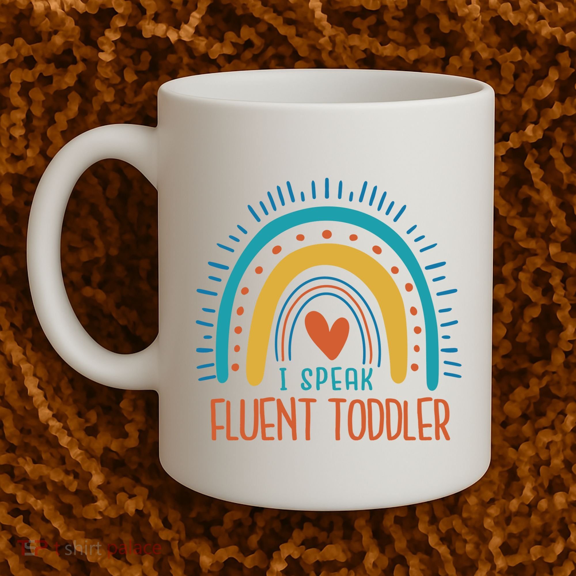 I Speak Fluent Toddler Funny Coffee Mug