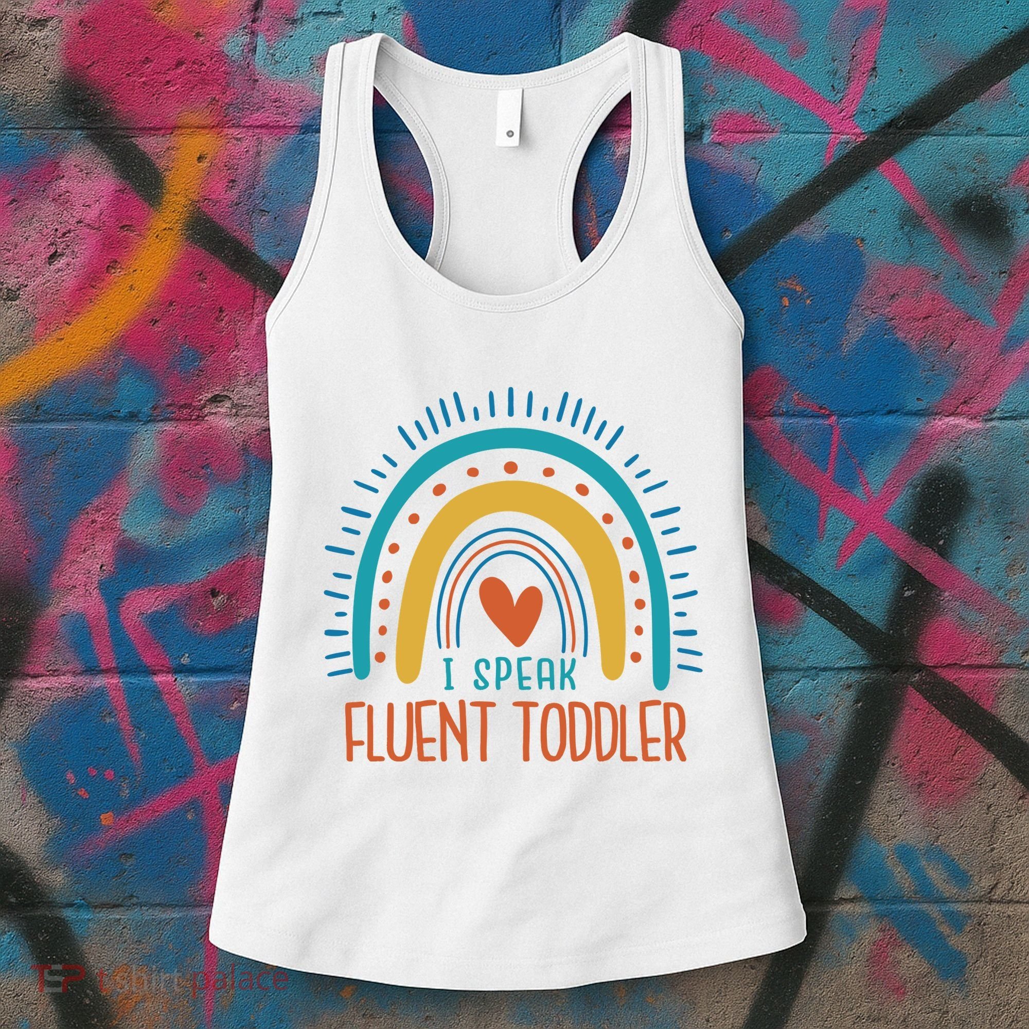 I Speak Fluent Toddler Funny Women's Tank Top