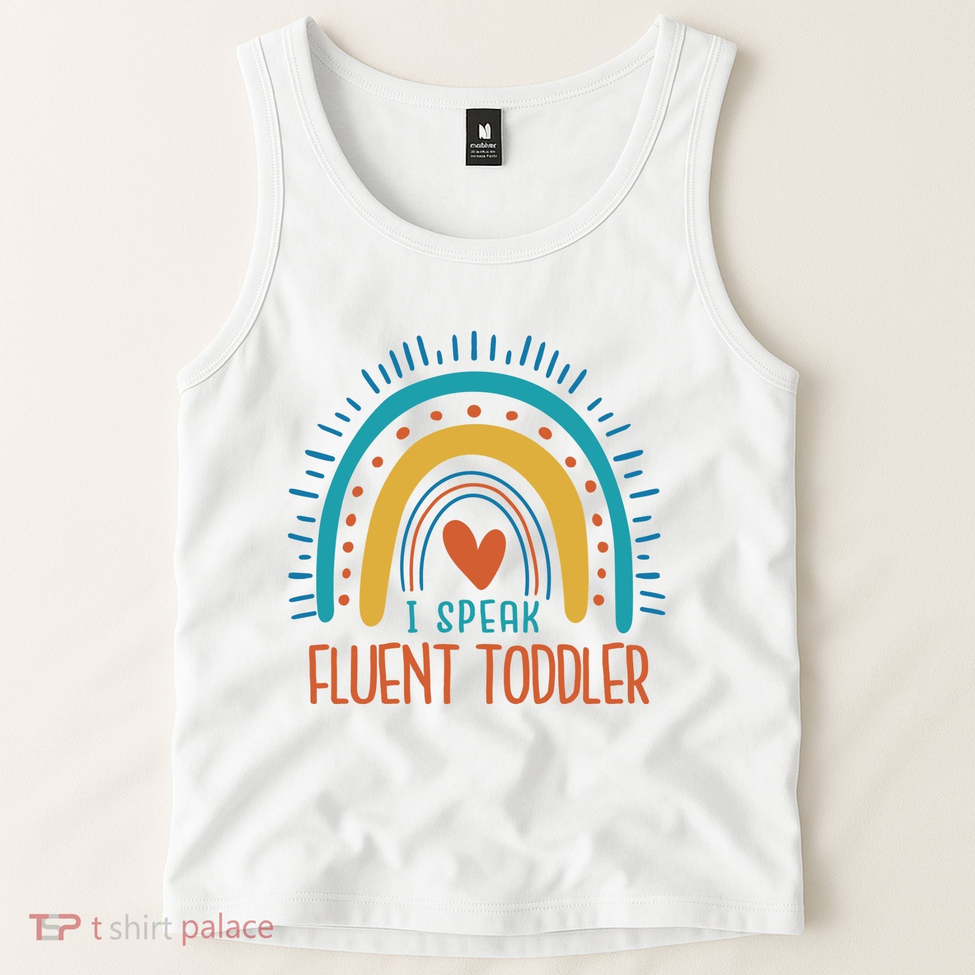 I Speak Fluent Toddler Funny Tank Top