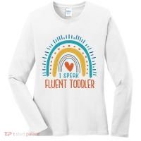 I Speak Fluent Toddler Funny Women's Long Sleeve Shirt thumb 0